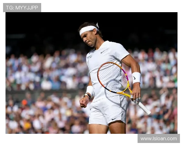 世界网球巨星争夺战激烈升温 纳达尔温网复出大放异彩